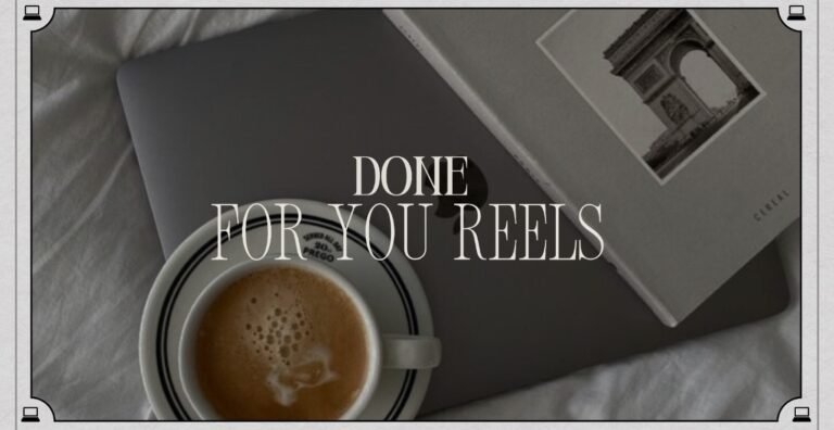 Done for you Reels