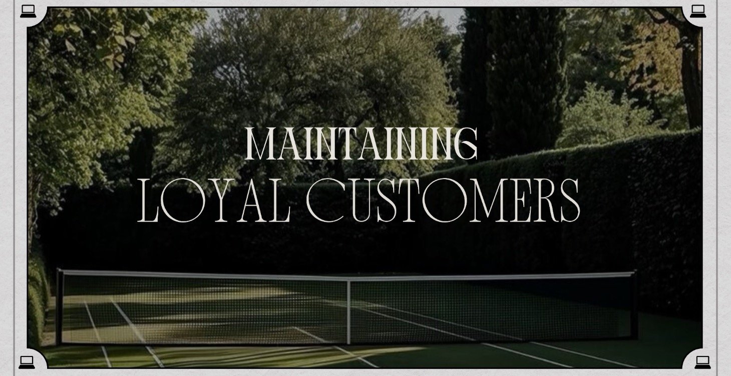 Maintaining Momentum & Loyal Custom