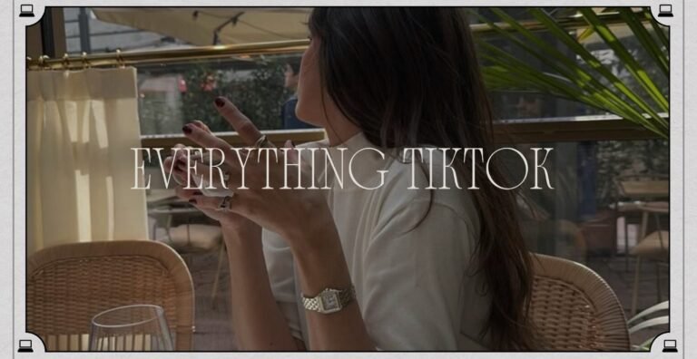 Everything TikTok & TikTok Shop